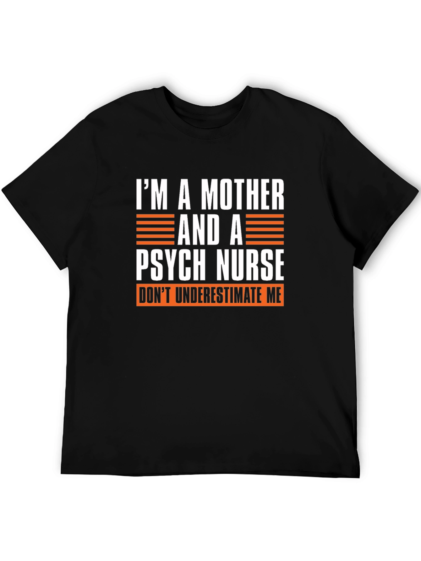 Mother Psych Nurse Graphic T-Shirt
