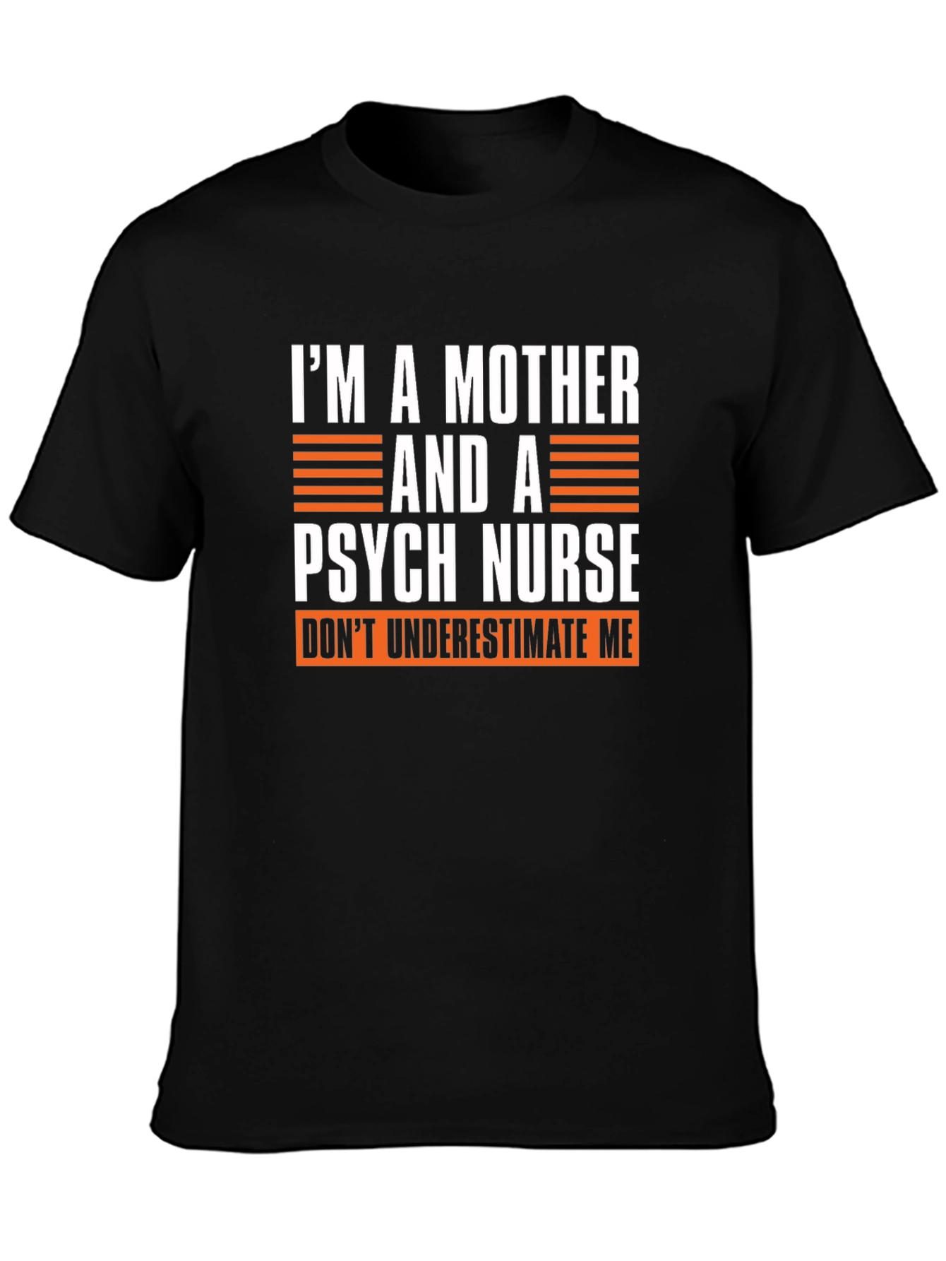 Mother Psych Nurse Graphic T-Shirt