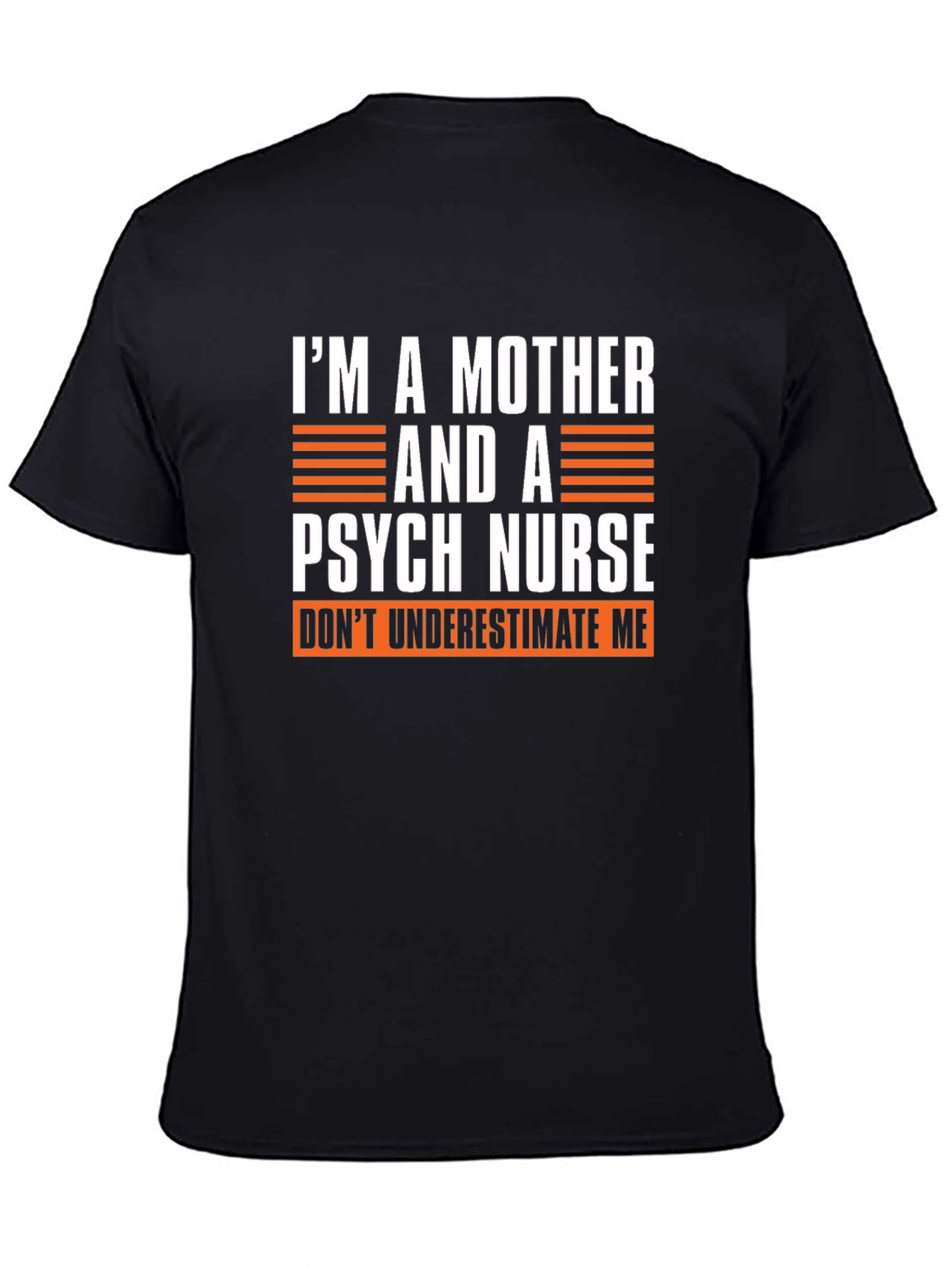 Mother Psych Nurse Graphic T-Shirt
