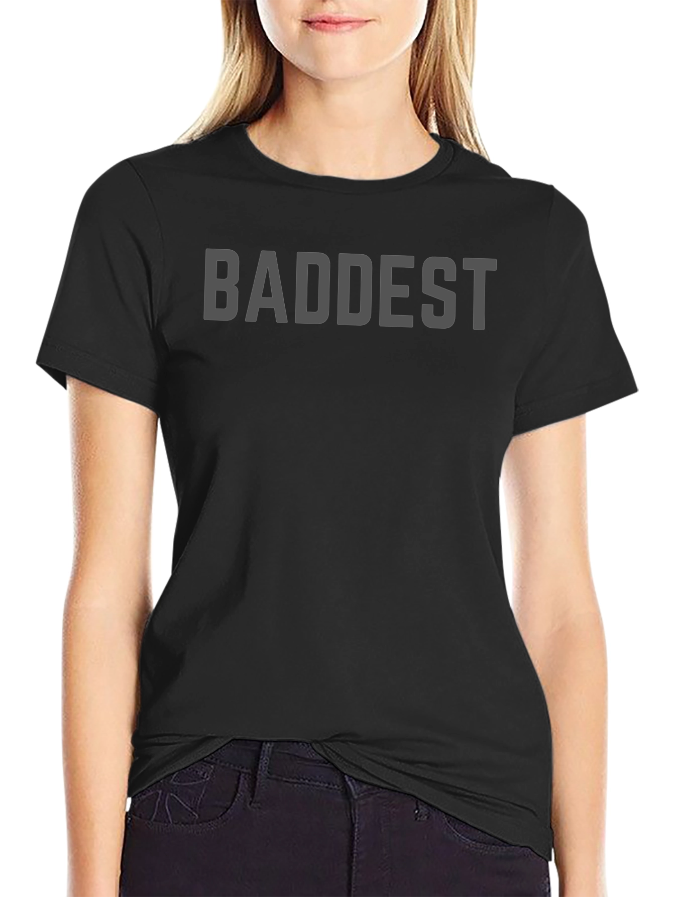 Baddest T-Shirt - Cool & Comfortable