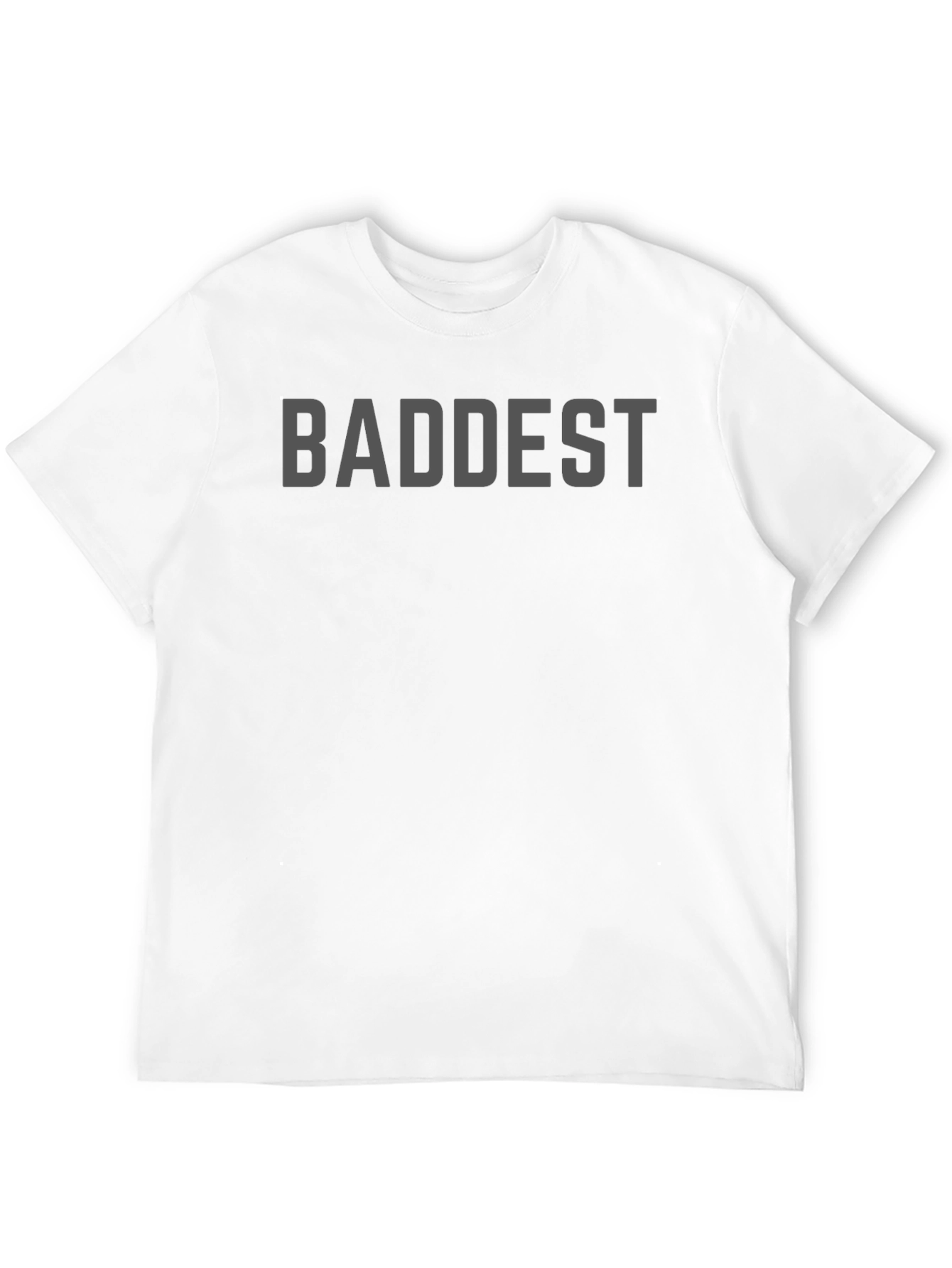 Baddest T-Shirt - Cool & Comfortable