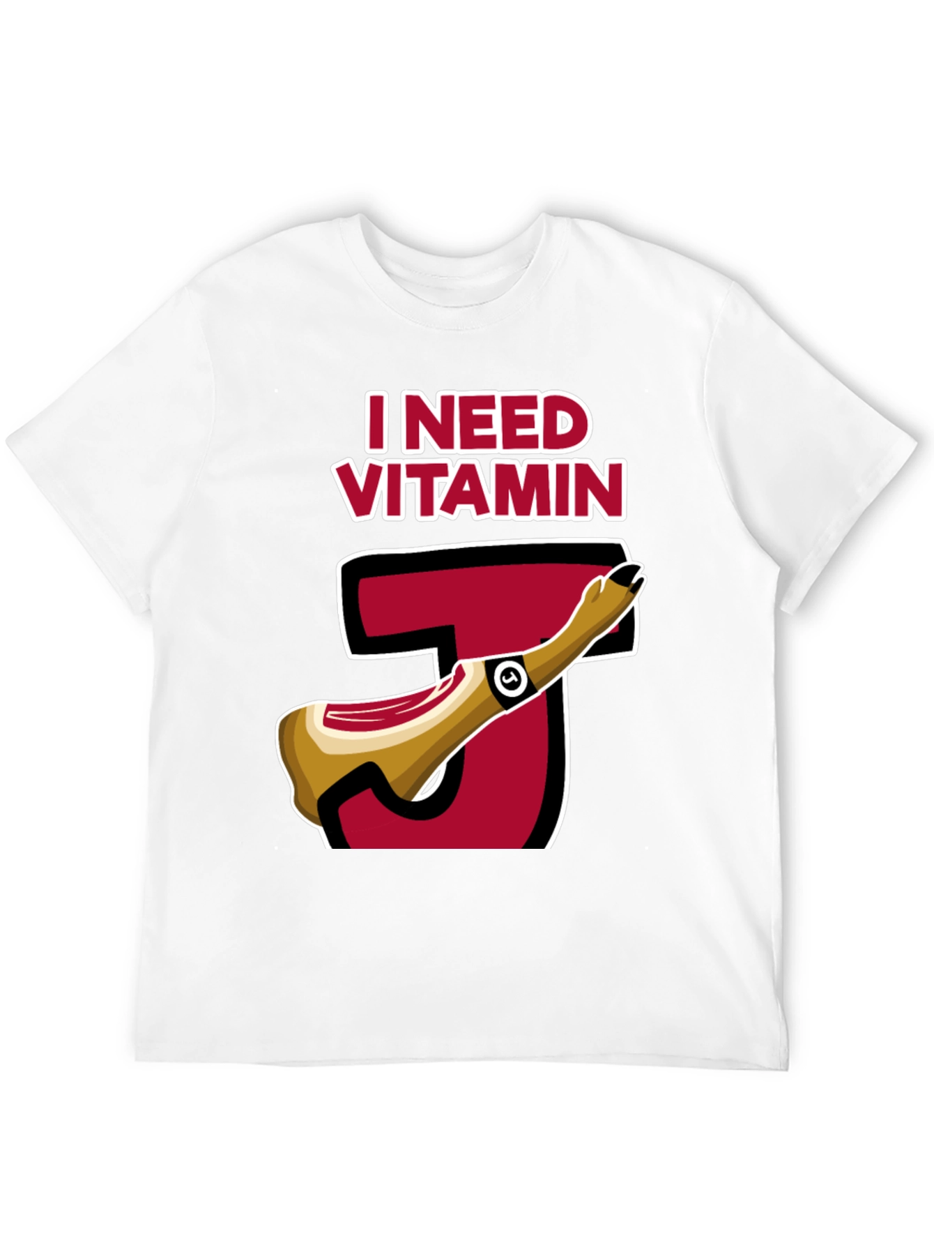 I Need Vitamin J T-Shirt - Funny Jerk Tee