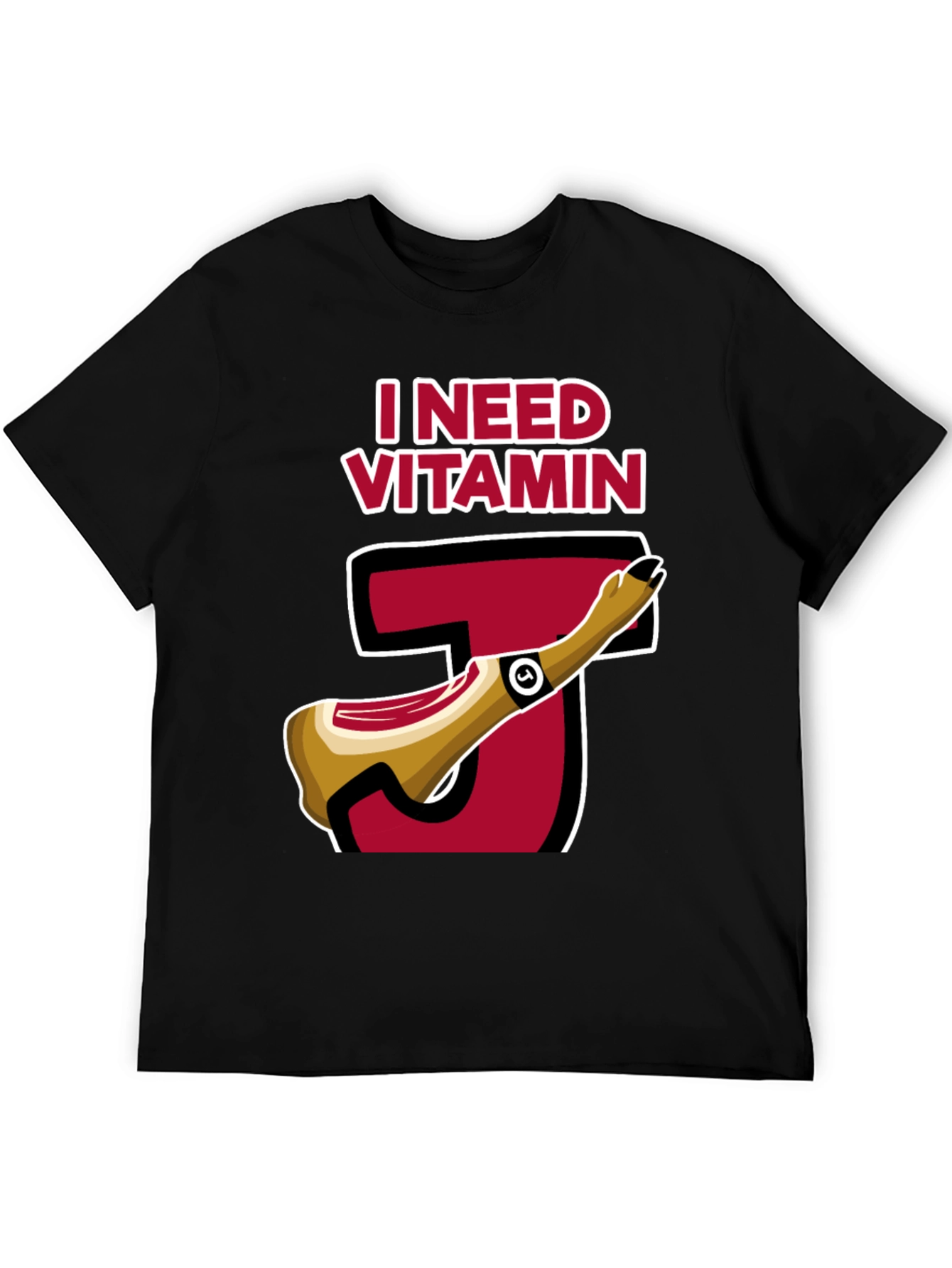 I Need Vitamin J T-Shirt - Funny Jerk Tee