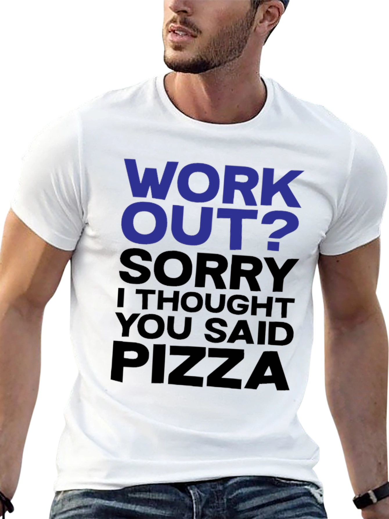 Workout? Pizza! Funny Graphic T-Shirt