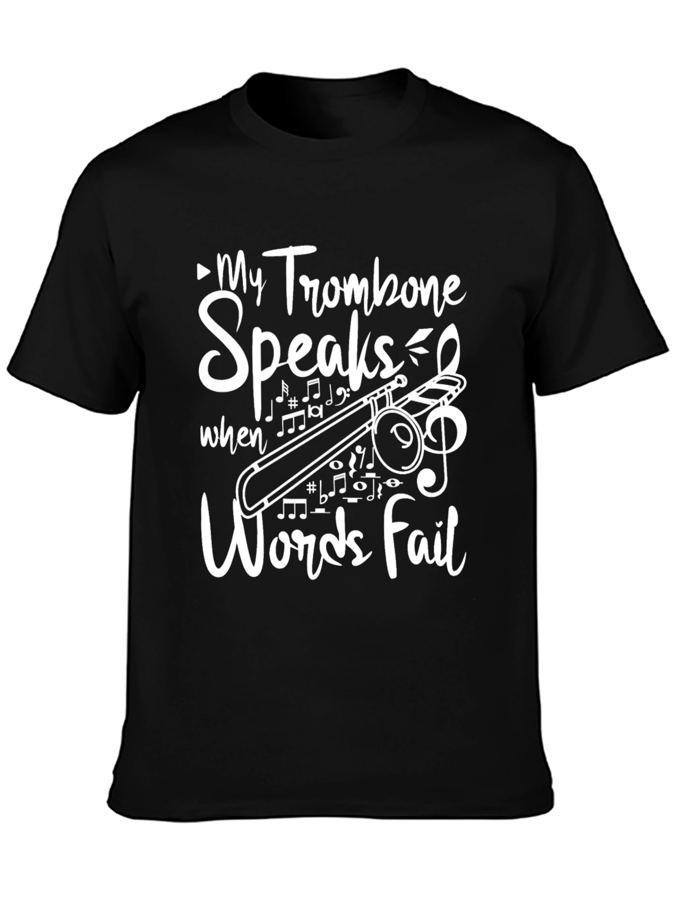 My Trombone Speaks T-Shirt Music Lover Gift