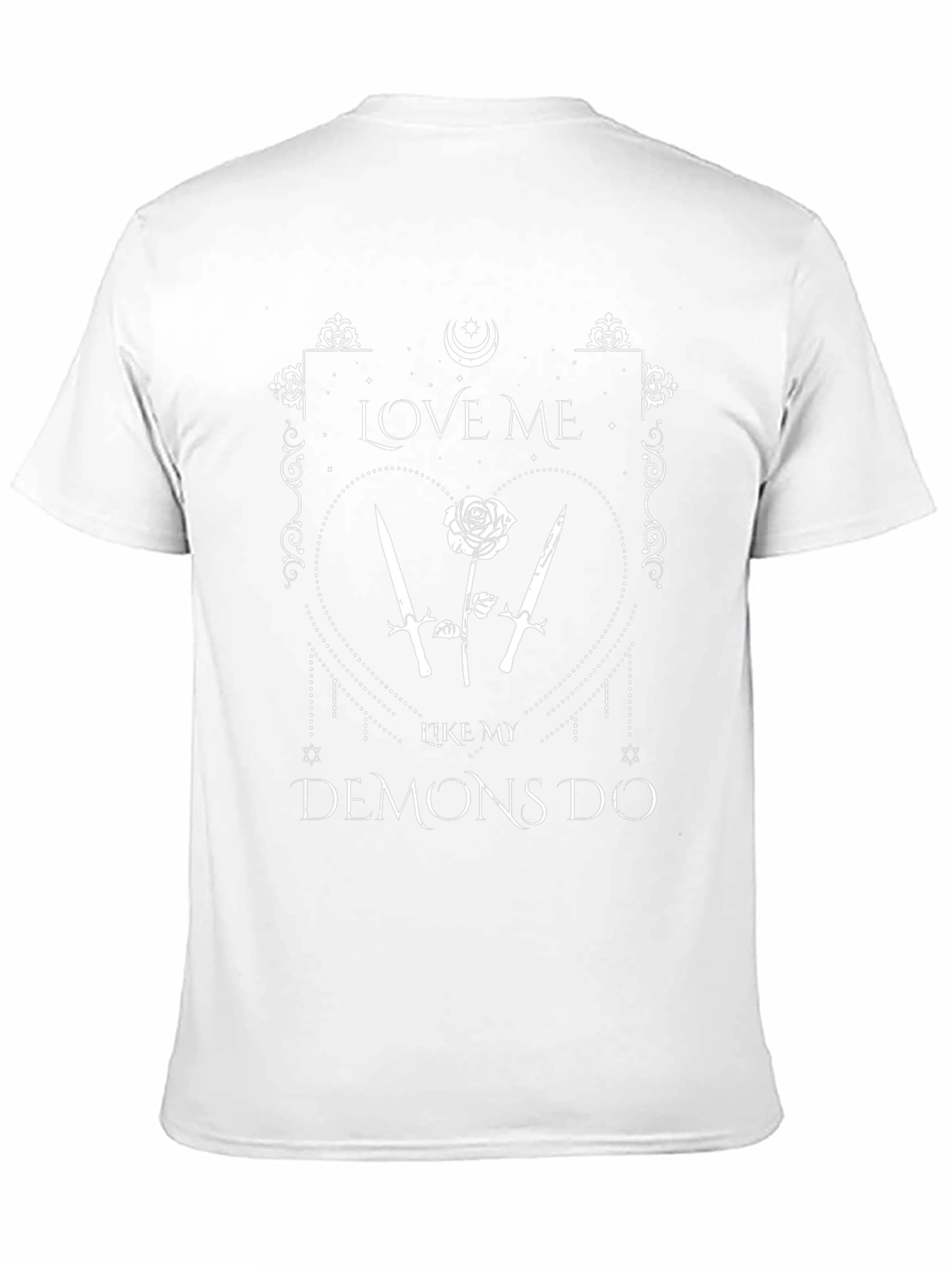 Love Me Like My Demons Do T-Shirt