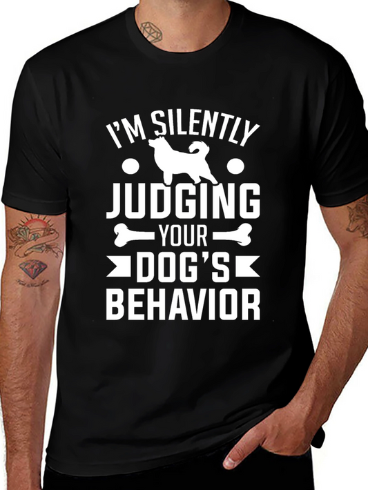 Dog Lover T-Shirt - Silently Judging Dog Behavior