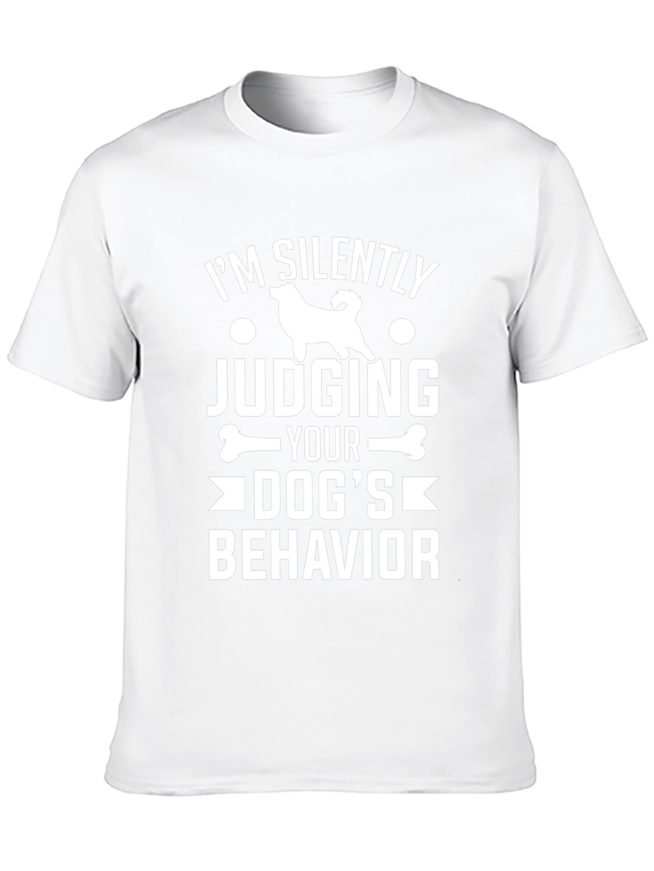 Dog Lover T-Shirt - Silently Judging Dog Behavior