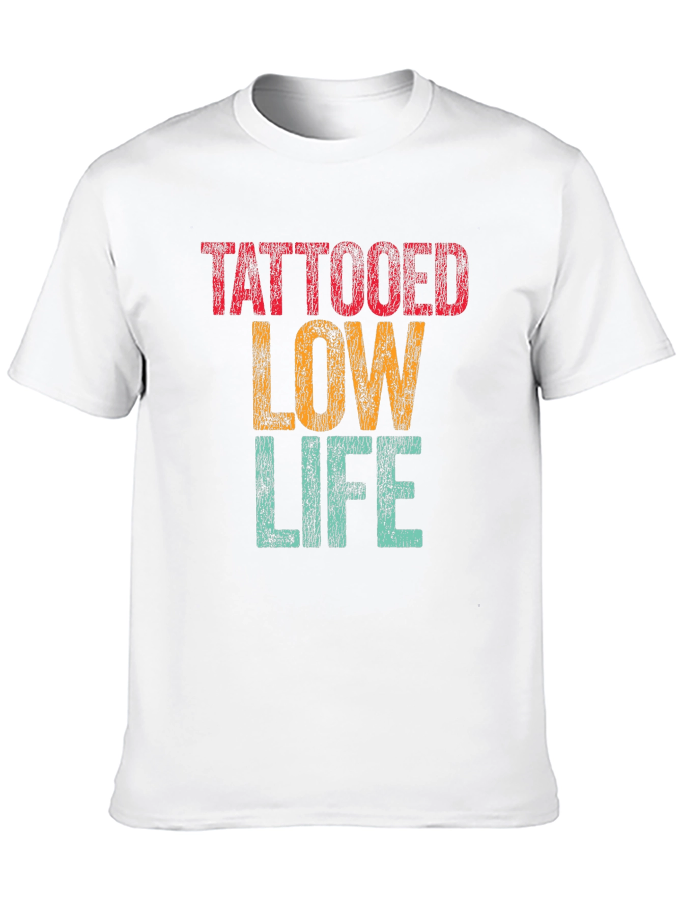 Tattooed Low Life Graphic T-Shirt - Novelty Tee