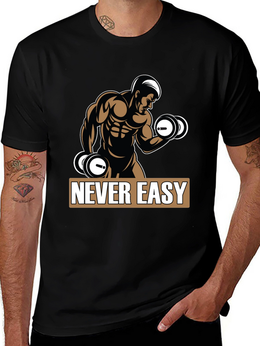 Never Easy Workout T-Shirt