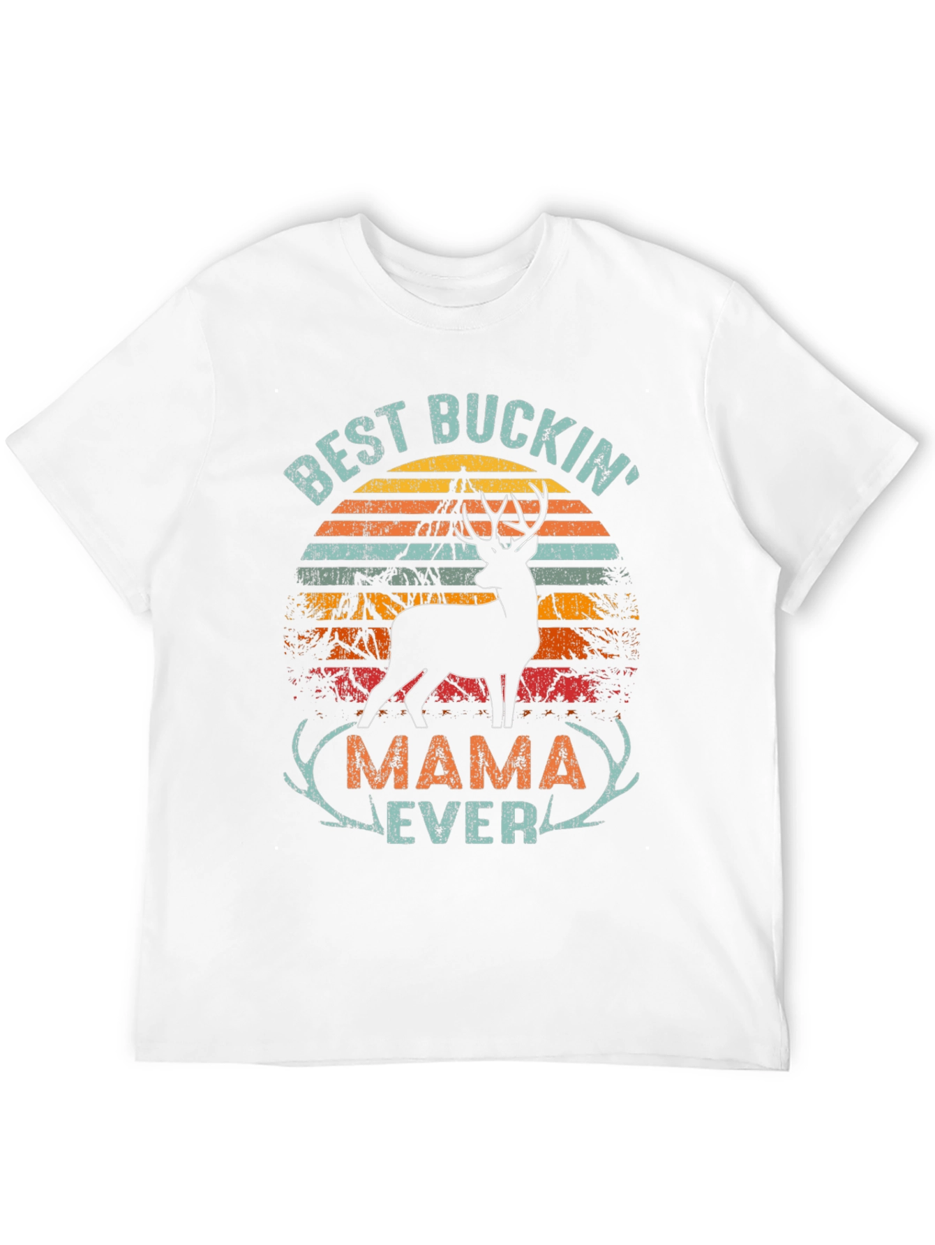 Best Buckin Mama Ever T-Shirt - Hunting Apparel