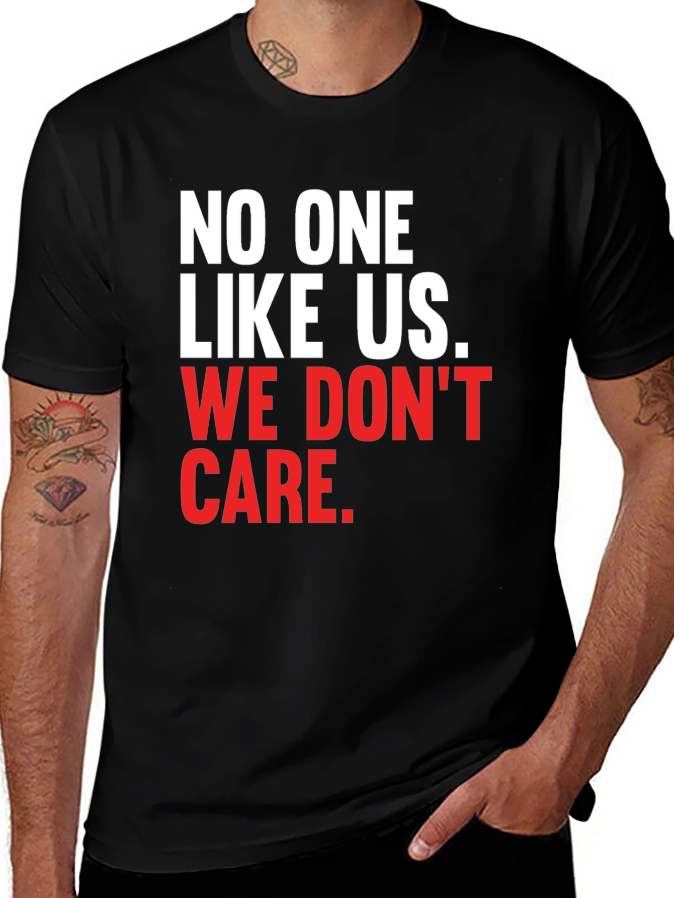No One Like Us We Dont Care T-Shirt