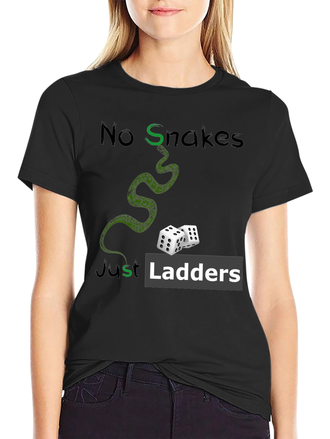 No Snakes Just Ladders Graphic T-Shirt