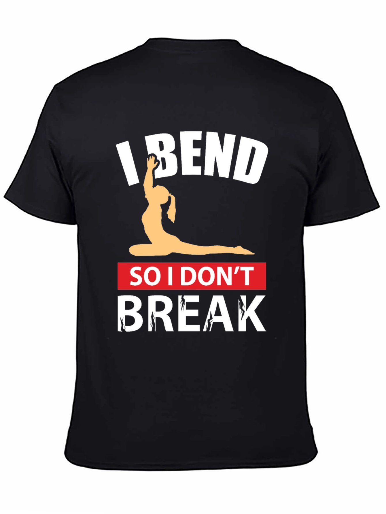 I Bend So I Dont Break Black Yoga T-Shirt