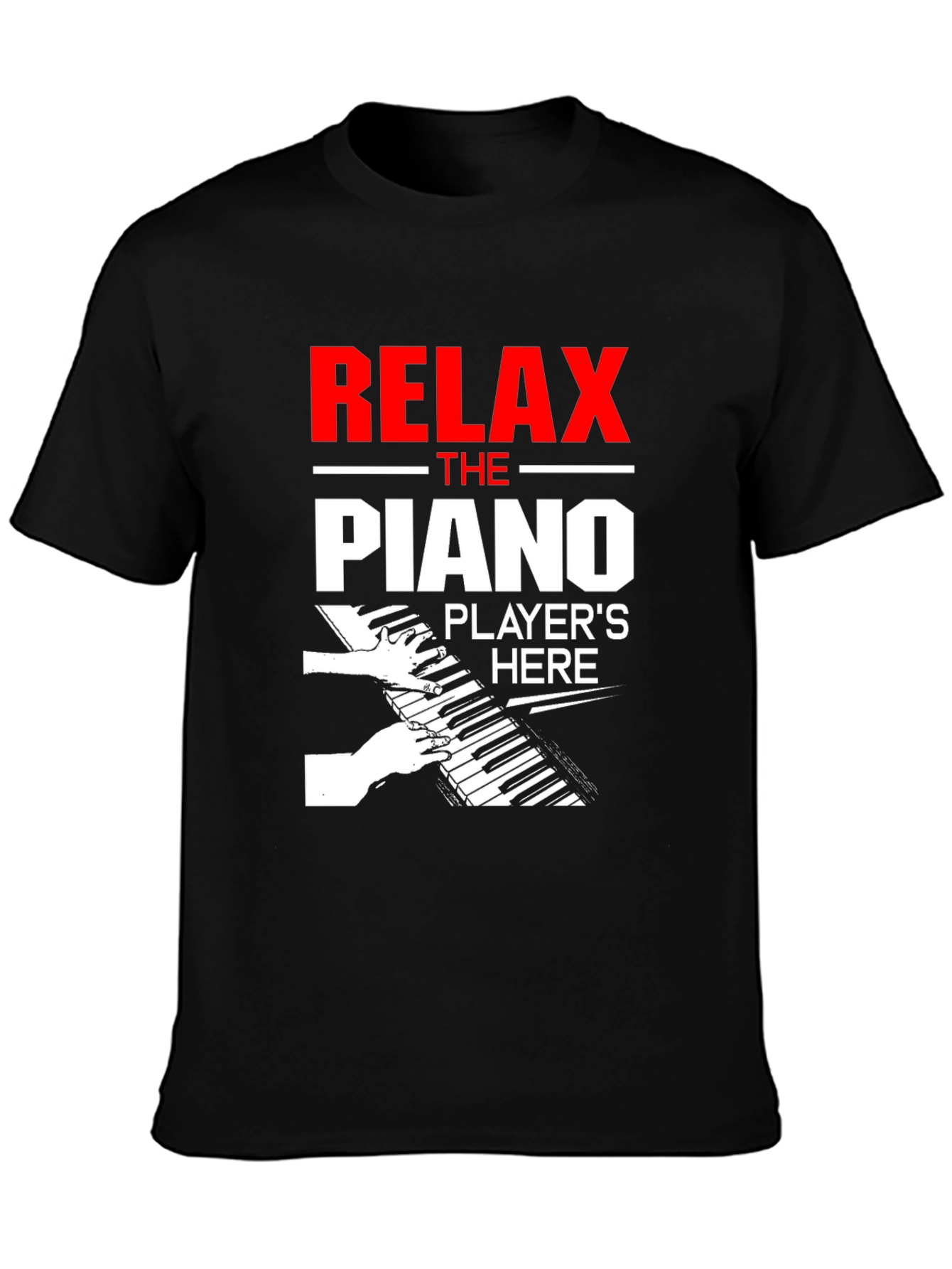 Relax Piano Player T-Shirt - Music Lover Gift