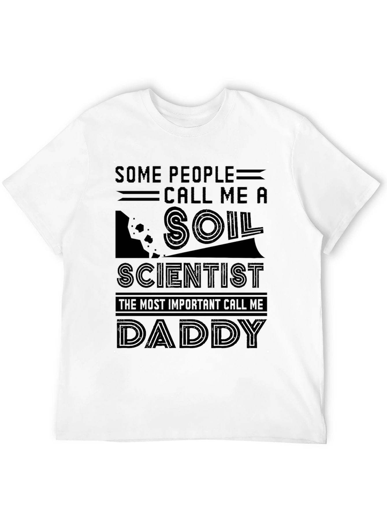 Soil Scientist Daddy Graphic Tee