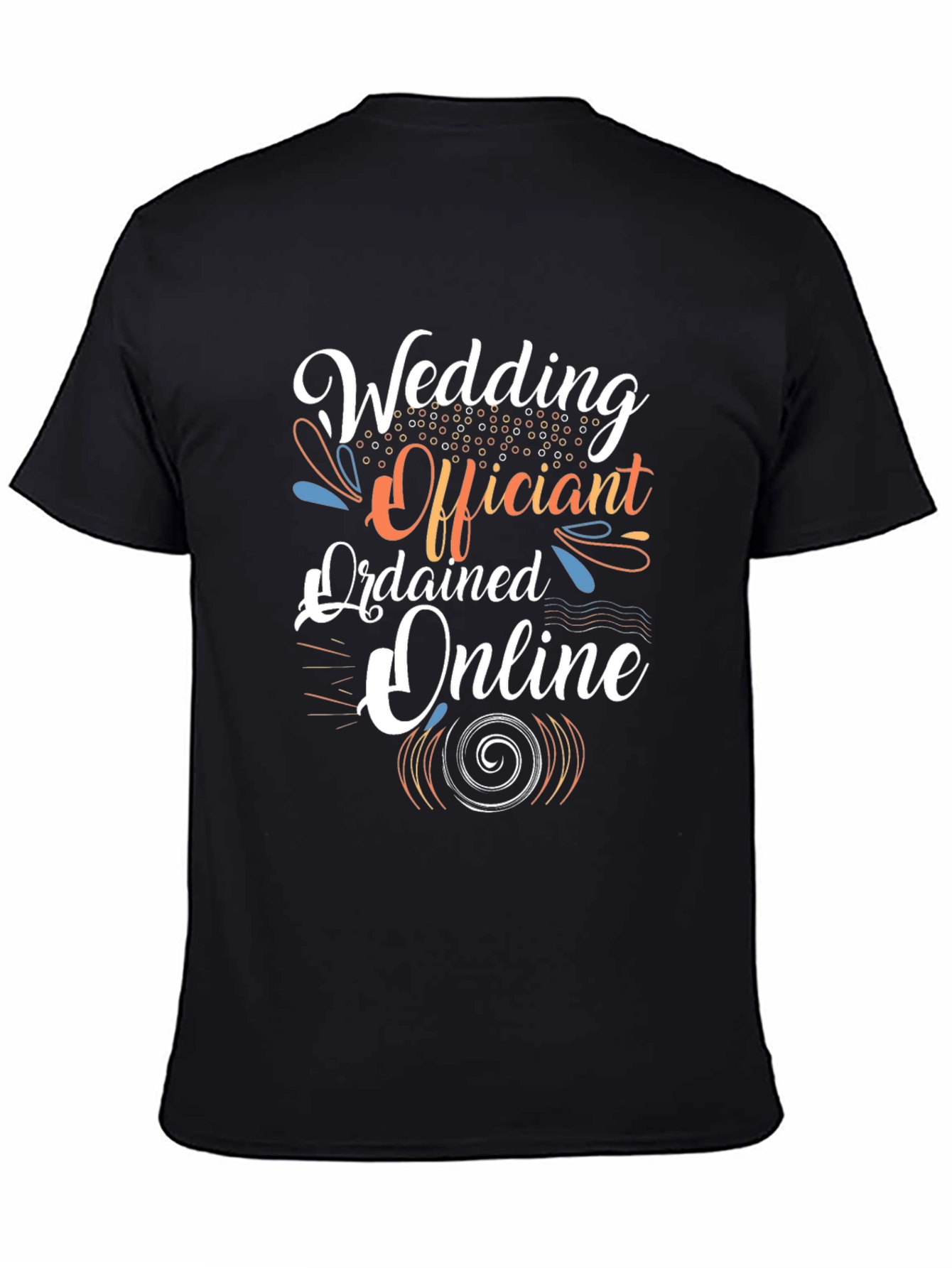 Wedding Officiant T-Shirt - Ordained Online