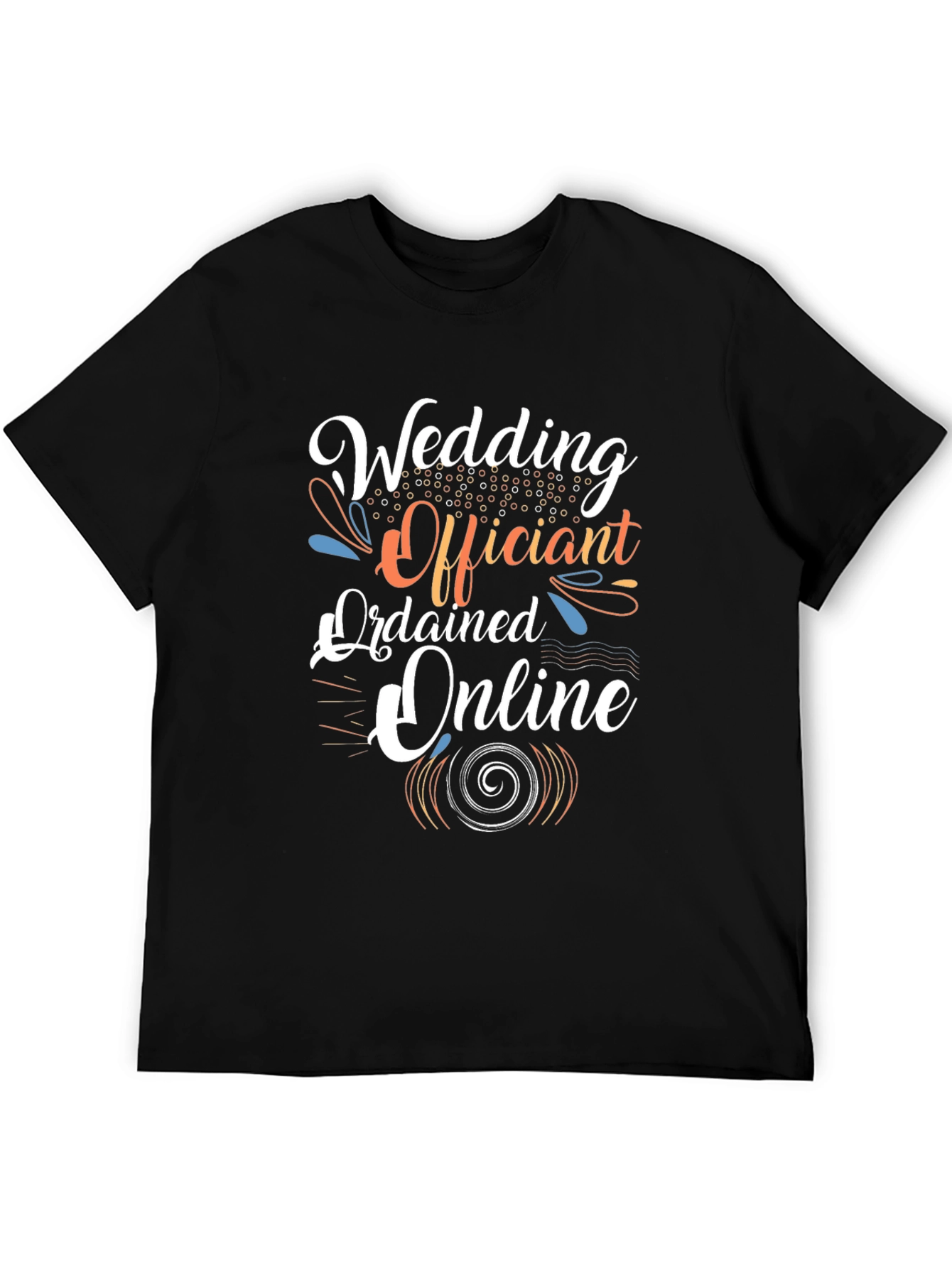 Wedding Officiant T-Shirt - Ordained Online