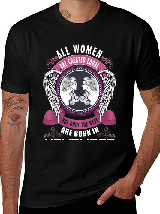 All Women Created Equal November Birthday Shirt
