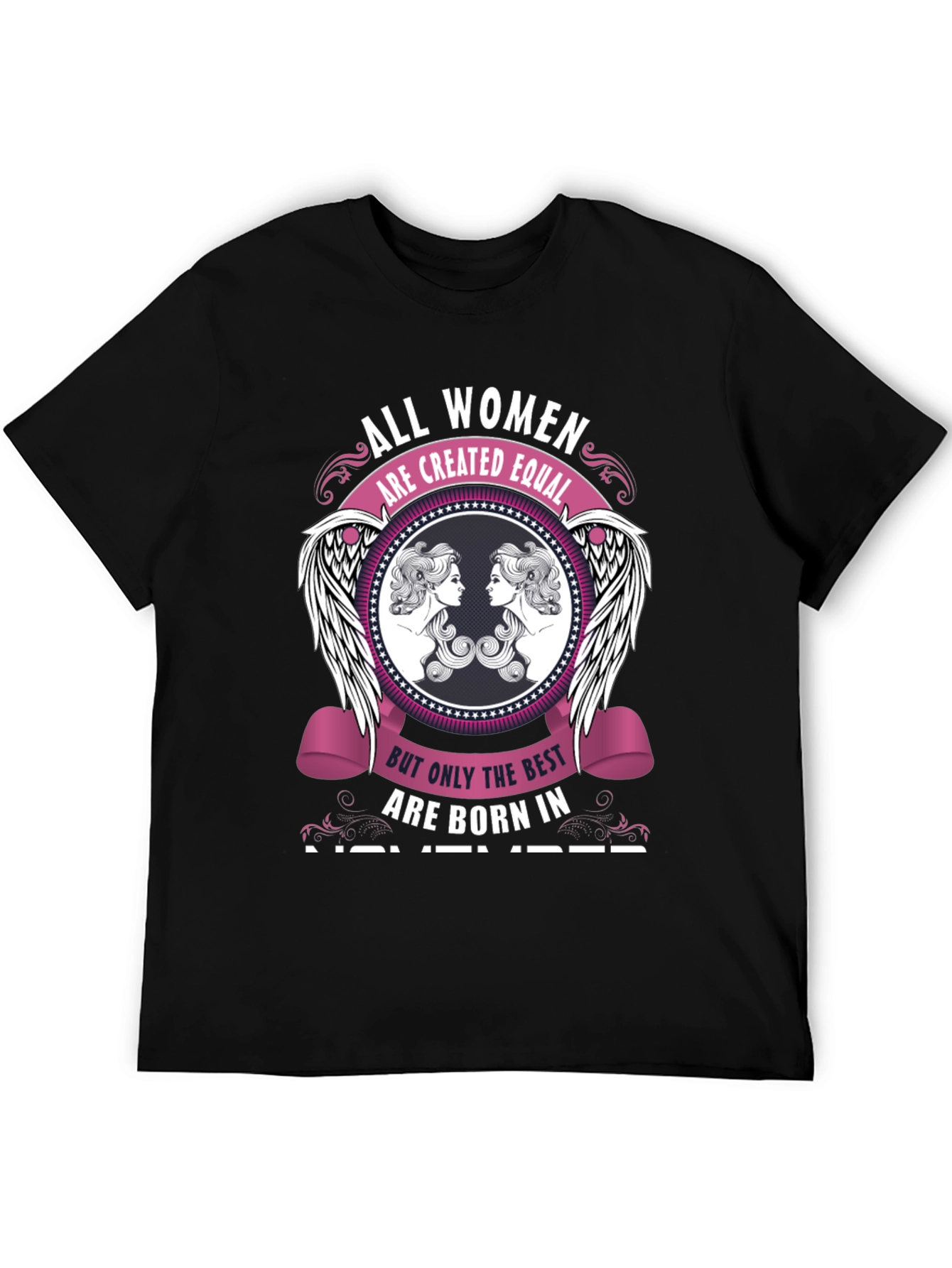 All Women Created Equal November Birthday Shirt