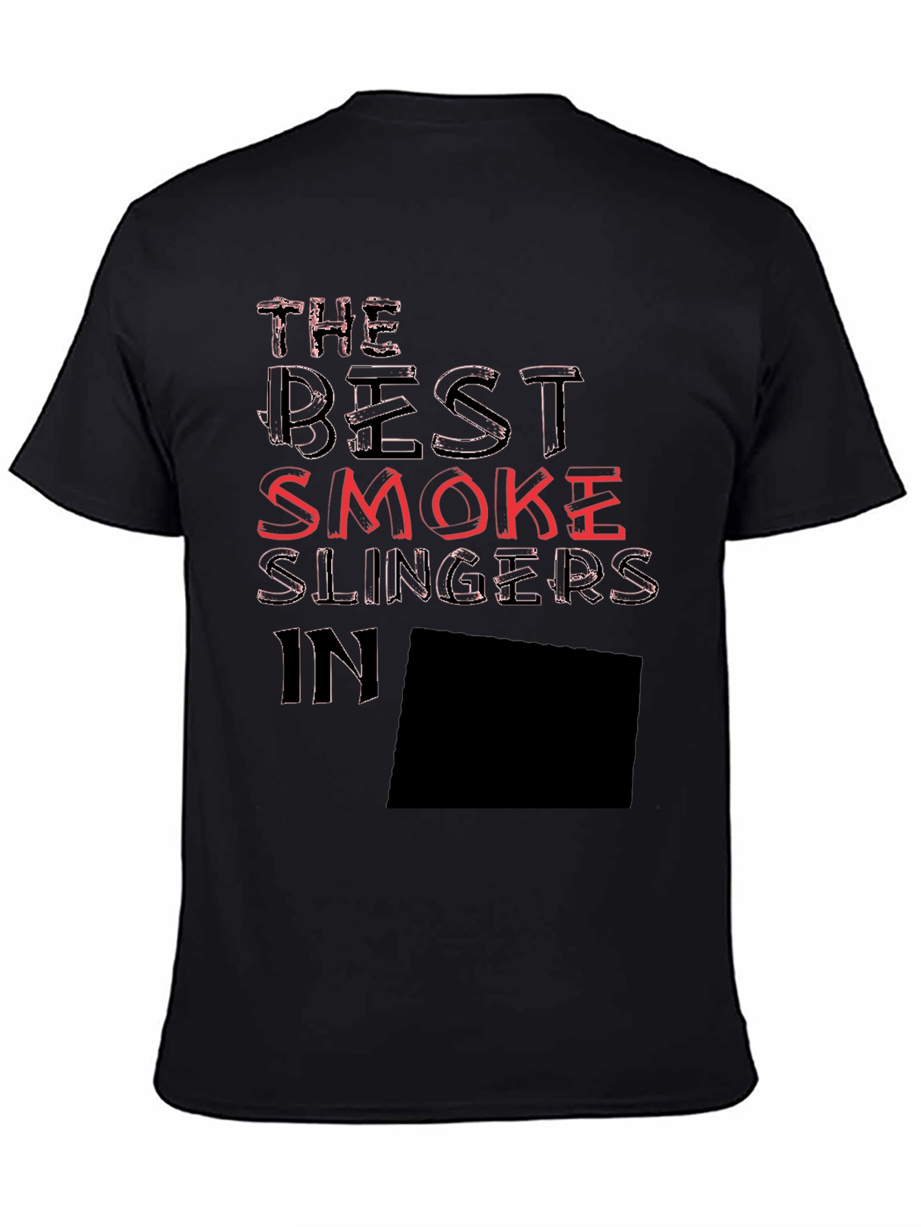 The Best Smoke Slingers T-Shirt