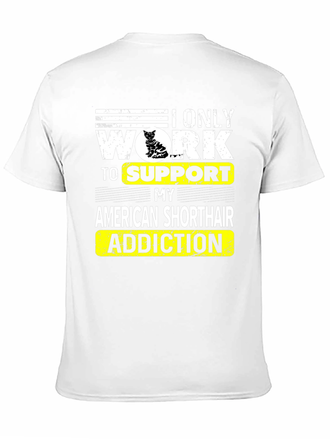 American Shorthair Addiction T-Shirt