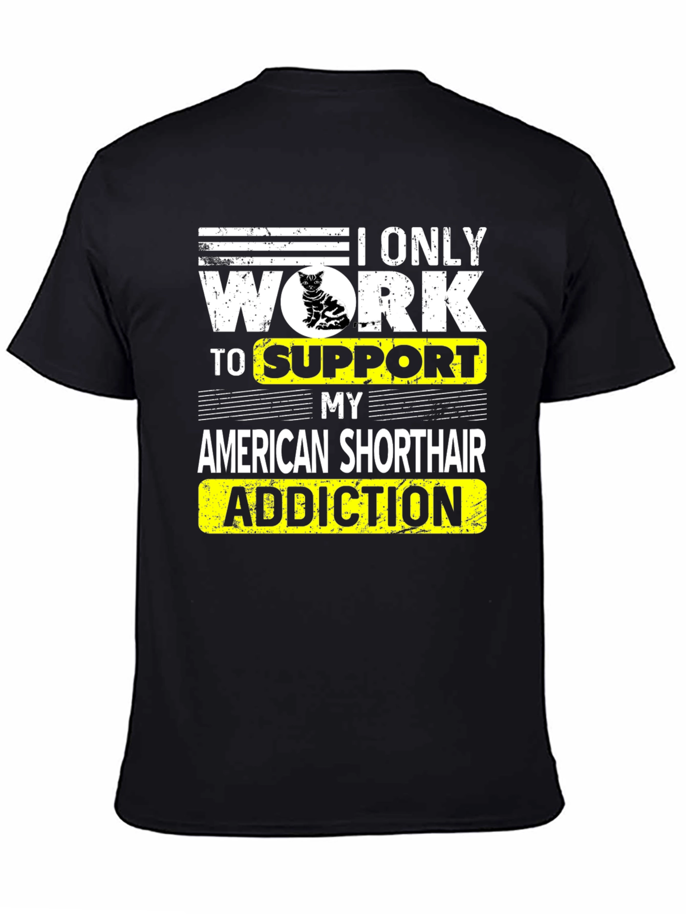 American Shorthair Addiction T-Shirt