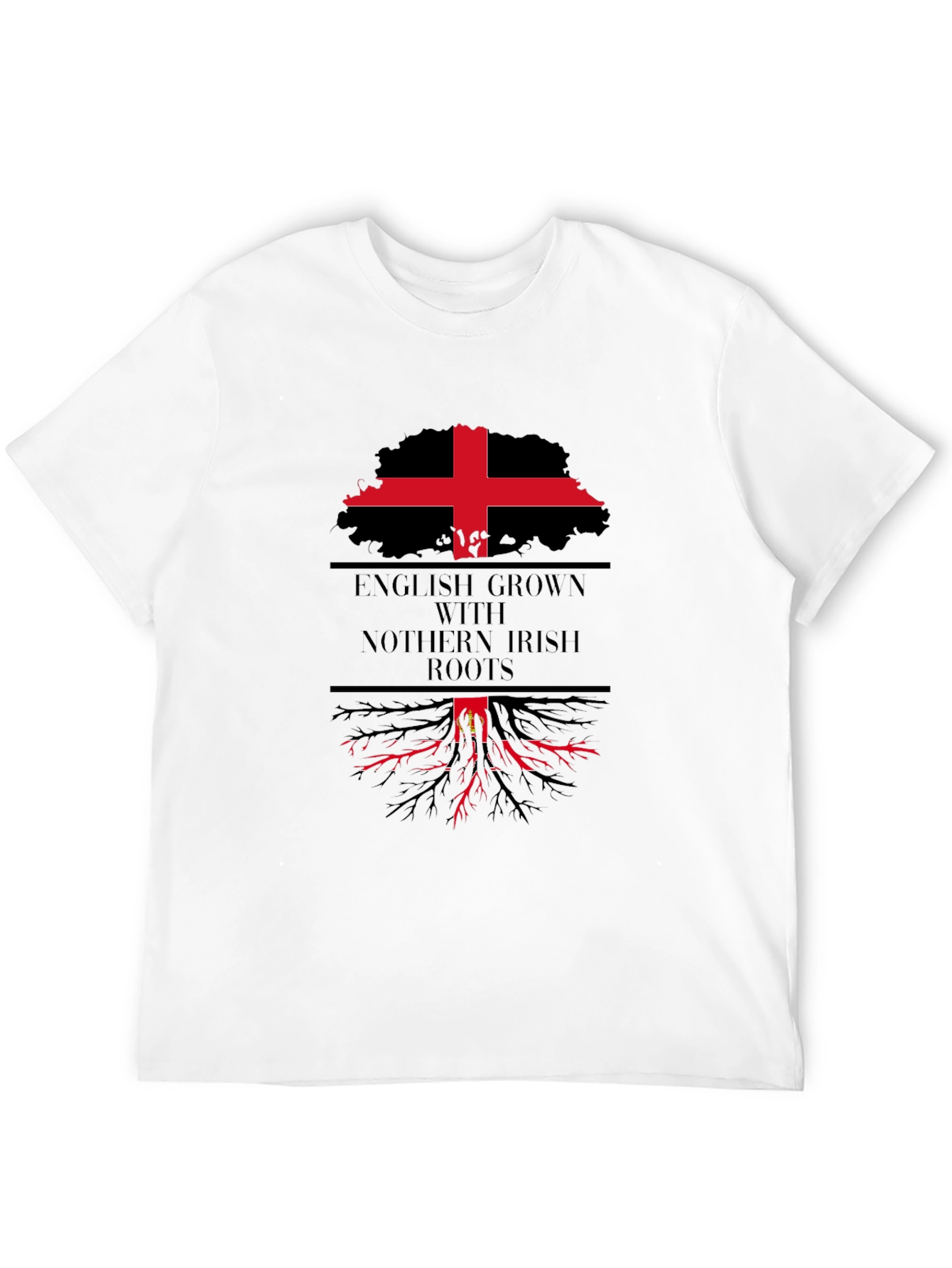 English Grown with Irish Roots T-Shirt