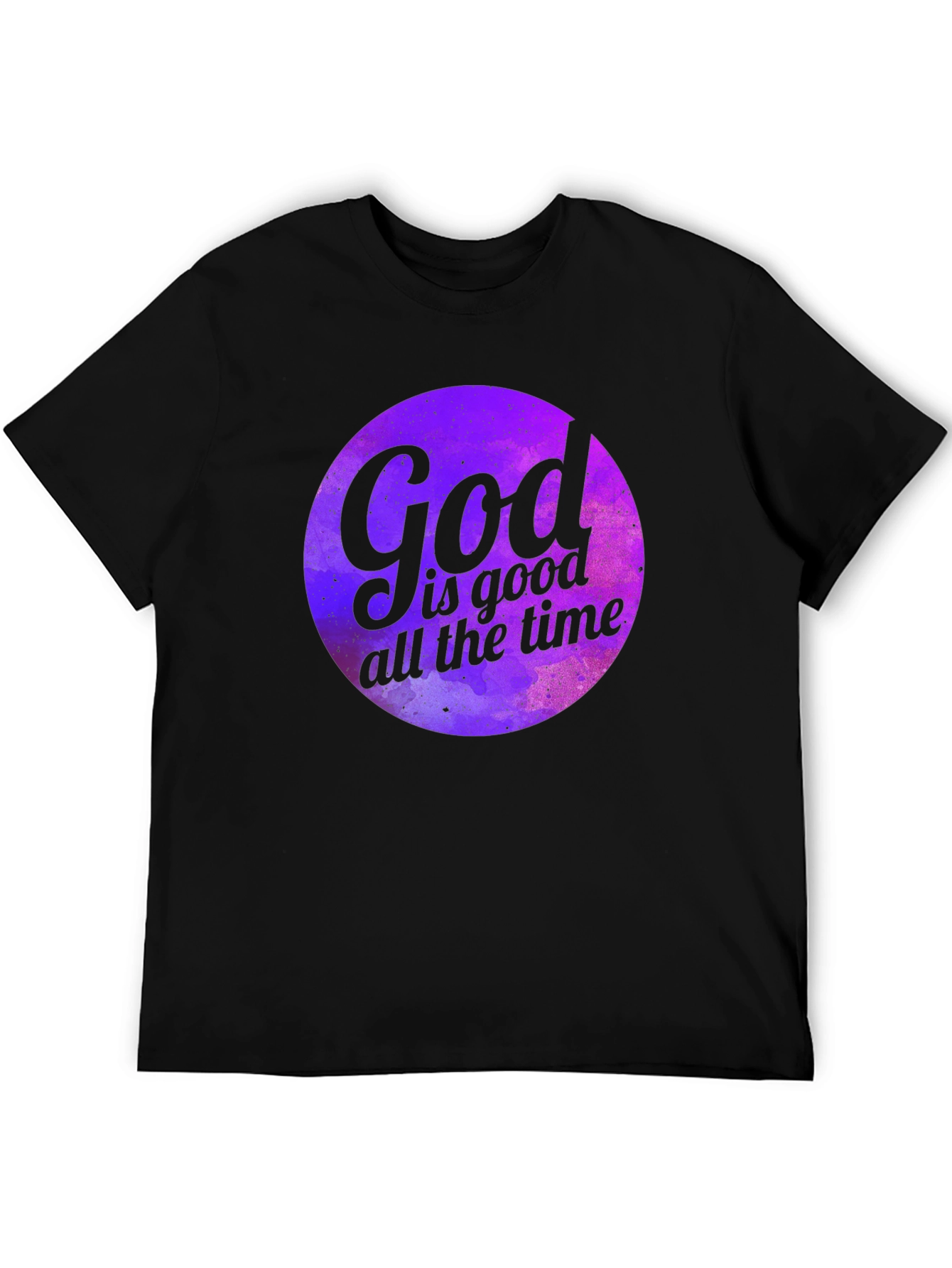 God is Good All the Time Graphic Tee