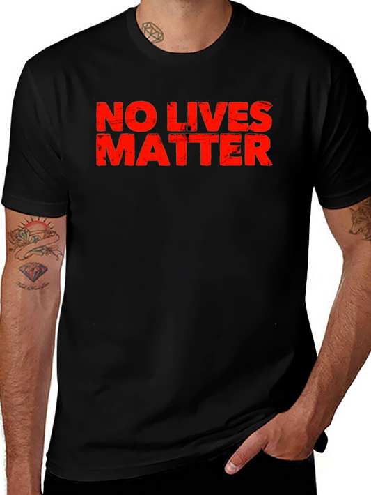 Distressed No Lives Matter Black T-Shirt