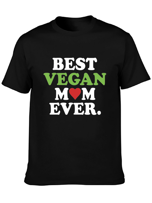 Best Vegan Mom Ever T-Shirt