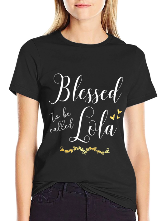 Blessed to be Called Lola T-Shirt