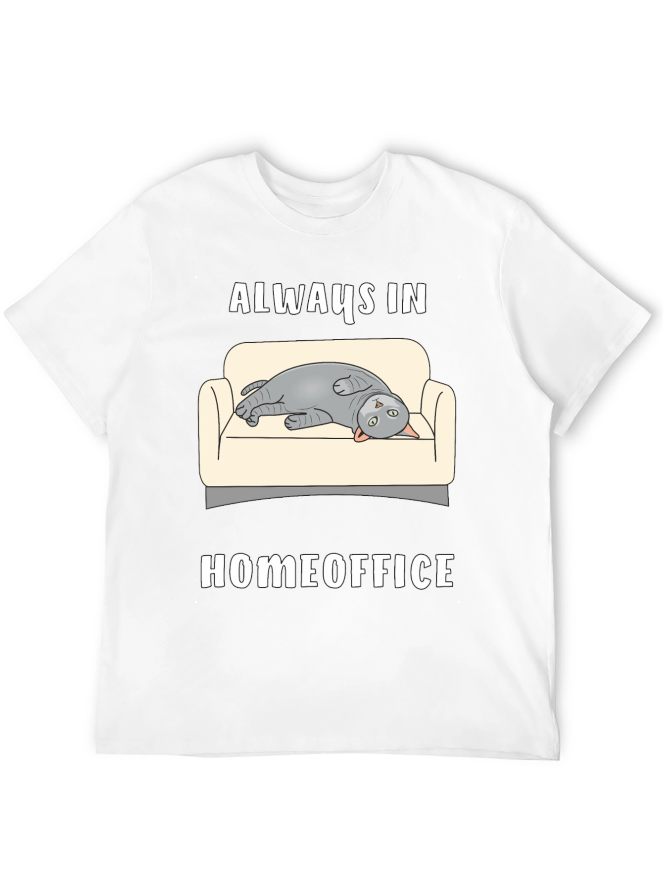 Always in Homeoffice Cat T-Shirt