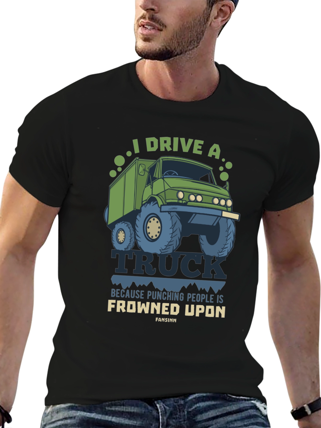 I Drive A Truck Funny T-Shirt