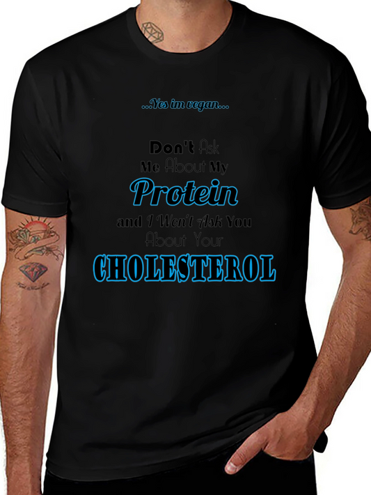 Vegan Protein Cholesterol T-Shirt
