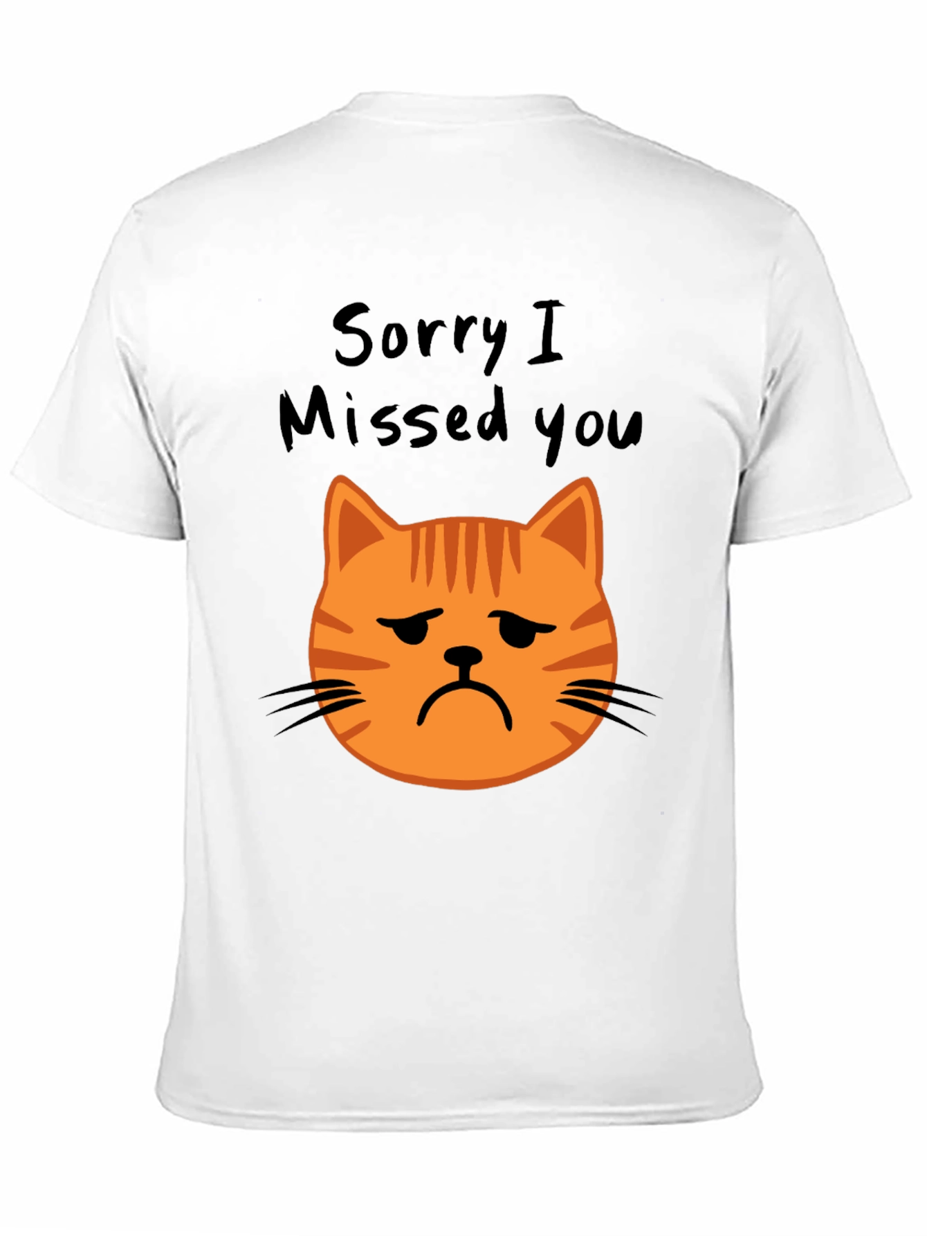 Sorry I Missed You Cat Graphic Tee
