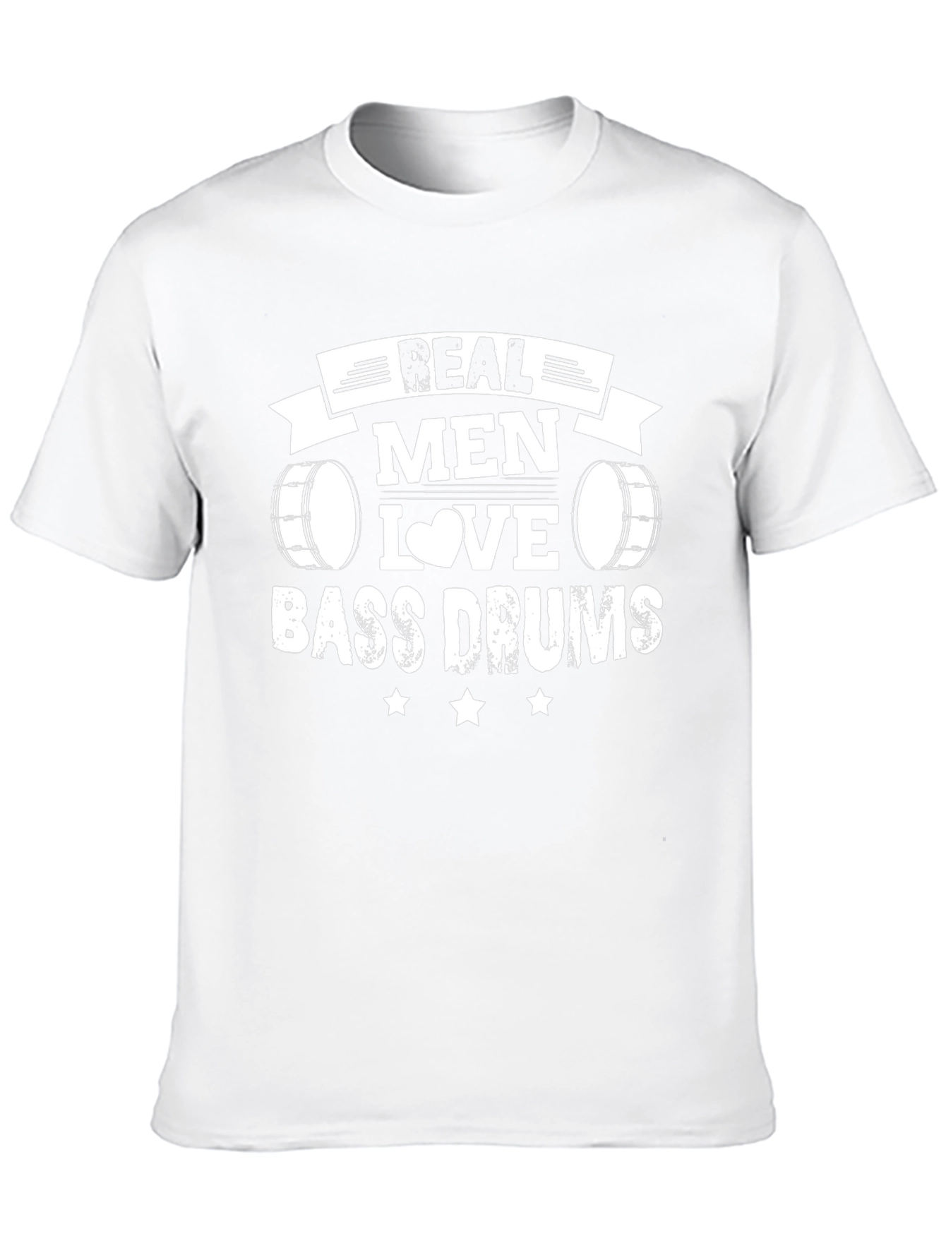 Real Men Love Bass Drums Graphic T-Shirt
