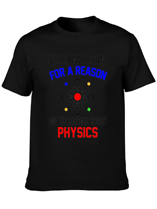 Everything Happens Physics T-Shirt