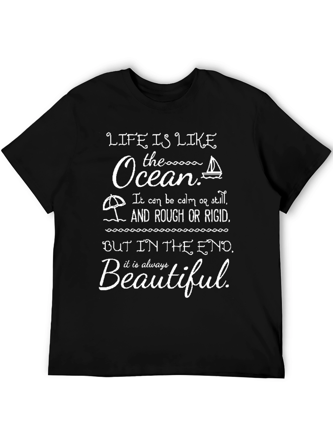Life is Like the Ocean Graphic T-Shirt