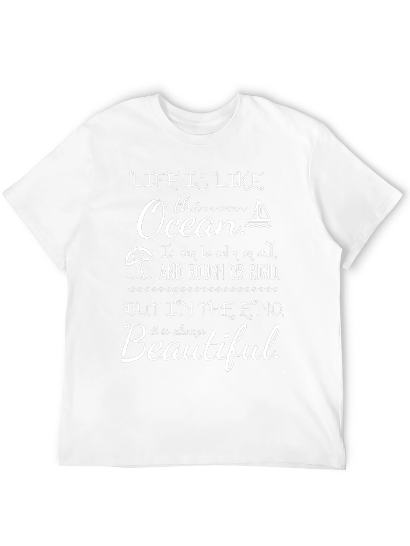 Life is Like the Ocean Graphic T-Shirt