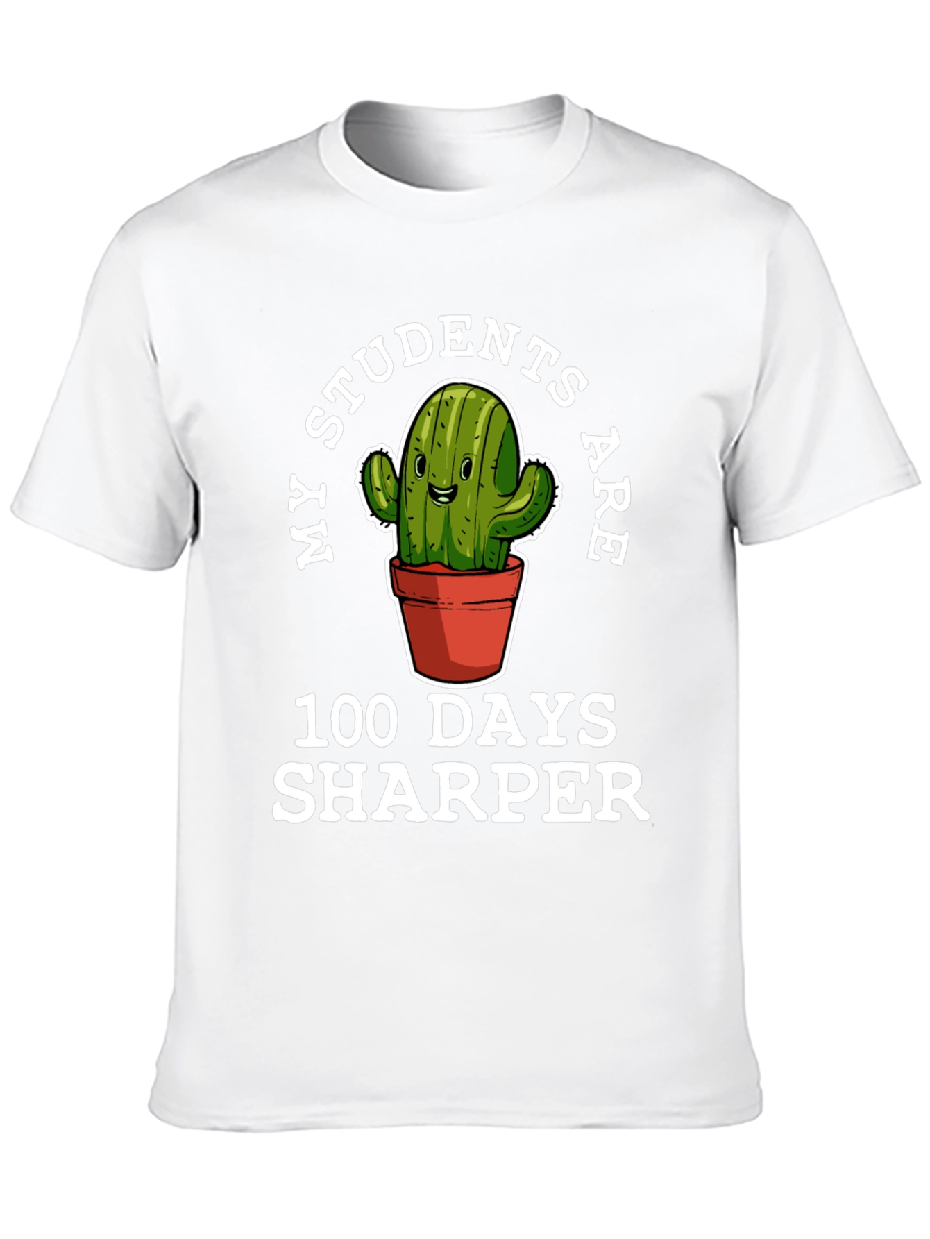 My Students Are 100 Days Sharper Teacher T-Shirt