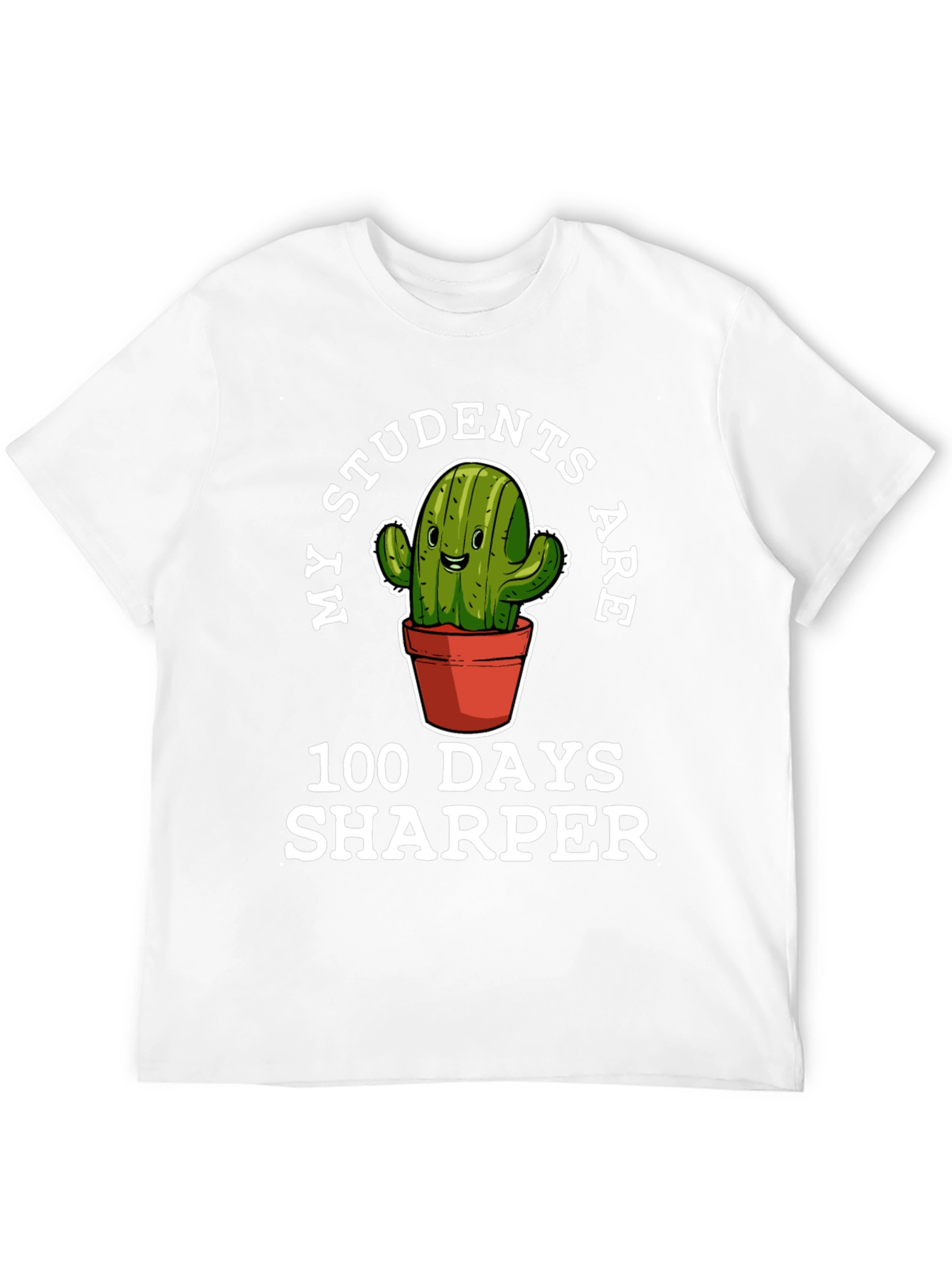 My Students Are 100 Days Sharper Teacher T-Shirt