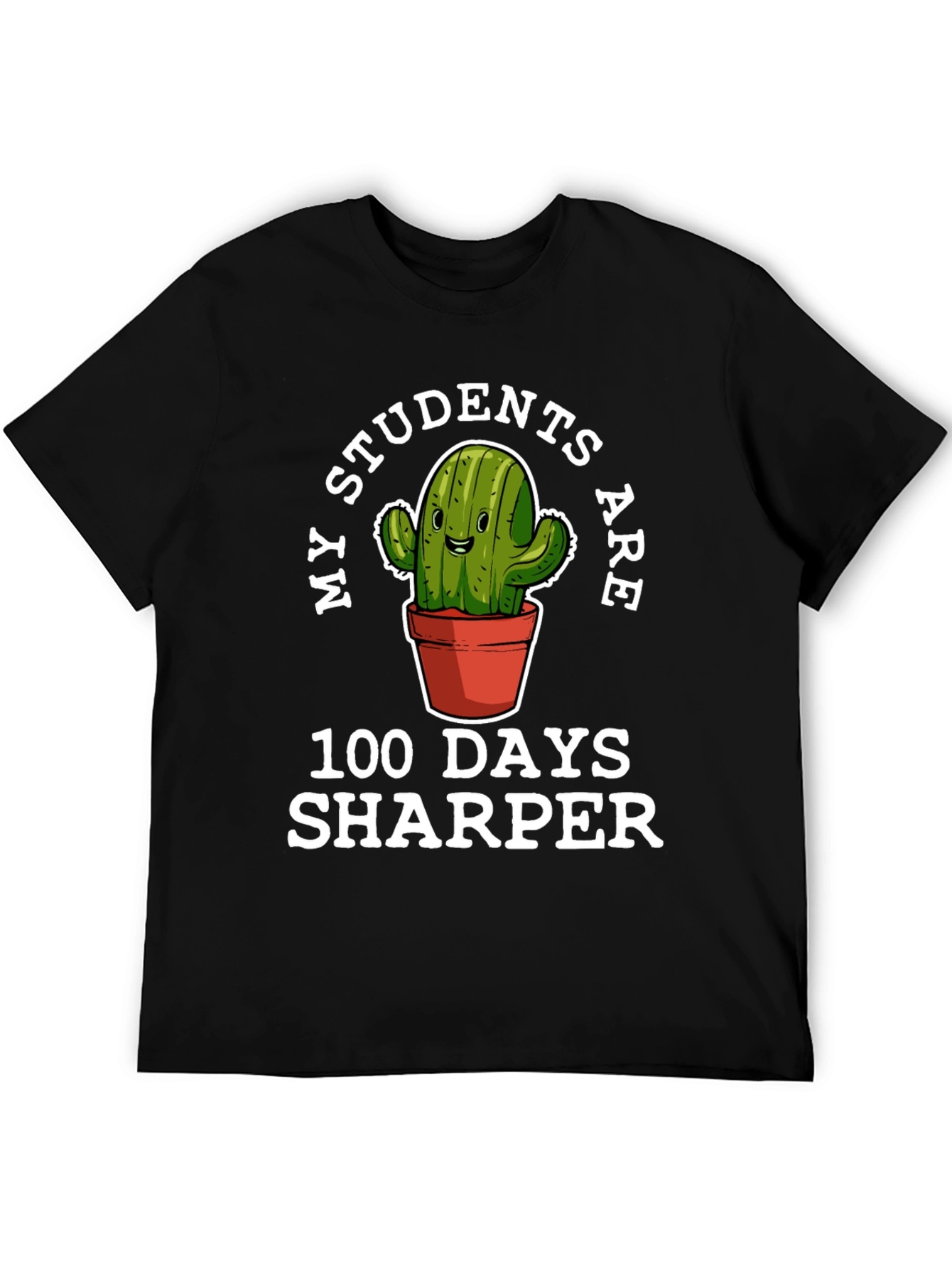 My Students Are 100 Days Sharper Teacher T-Shirt