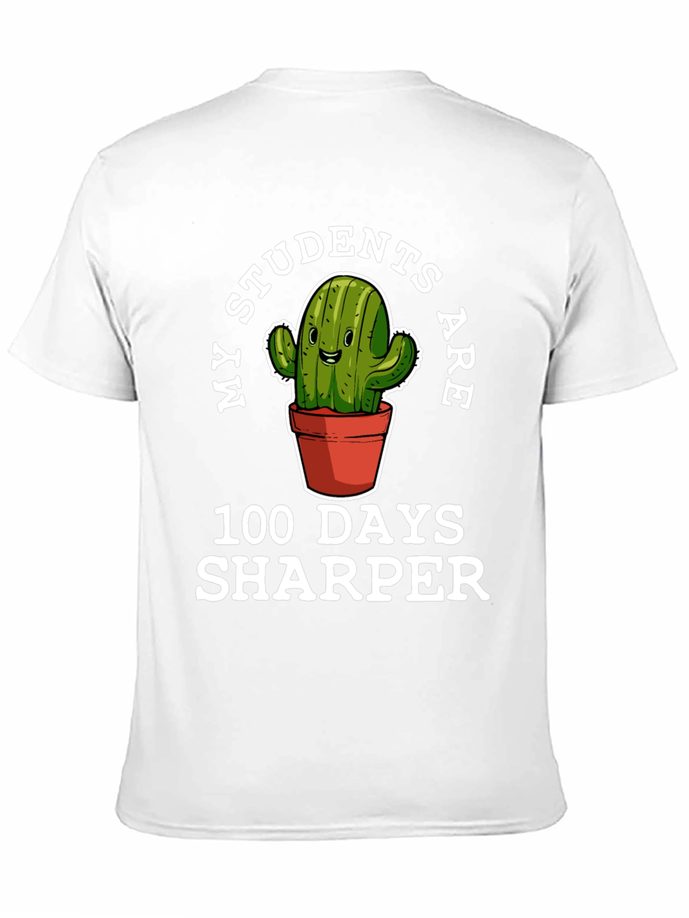 My Students Are 100 Days Sharper Teacher T-Shirt