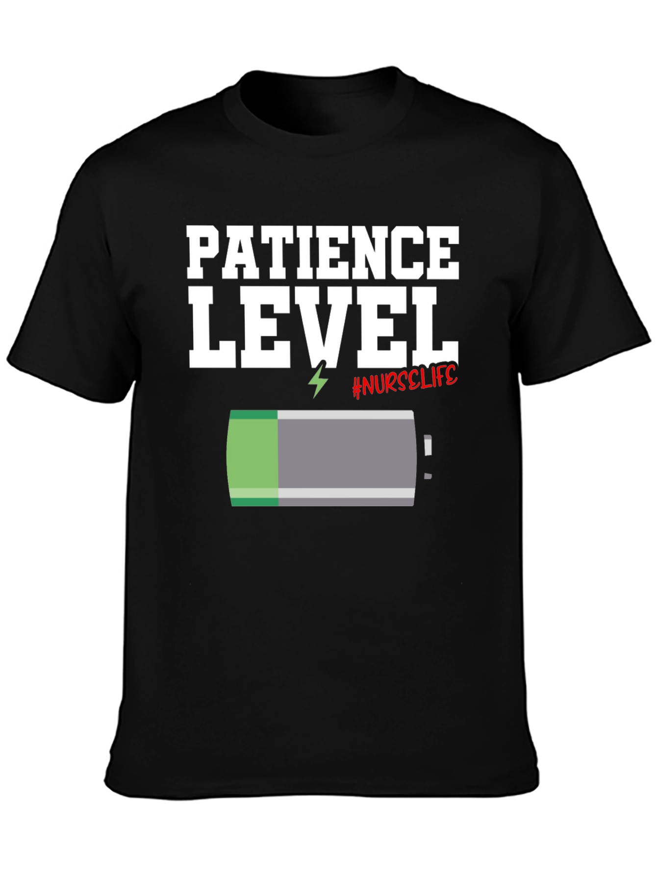 Patience Level Nurse Life T-Shirt