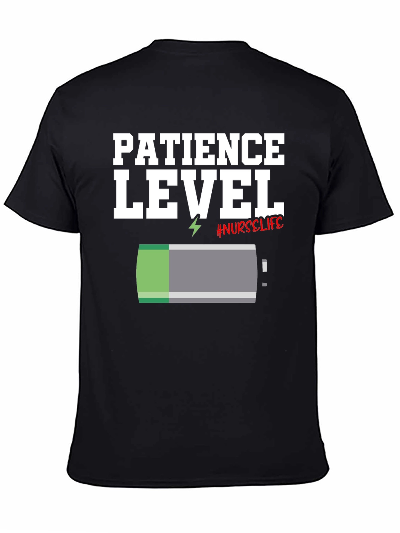Patience Level Nurse Life T-Shirt