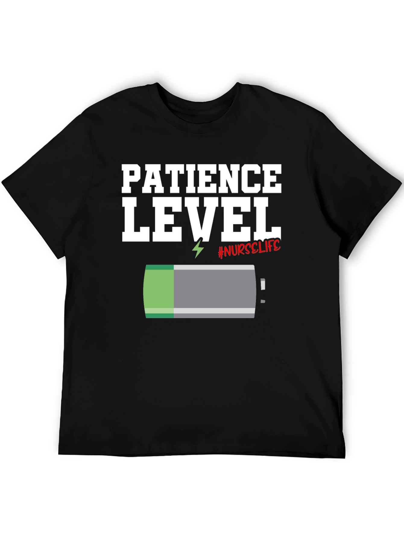 Patience Level Nurse Life T-Shirt
