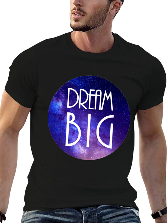 Dream Big Galaxy Graphic T-Shirt