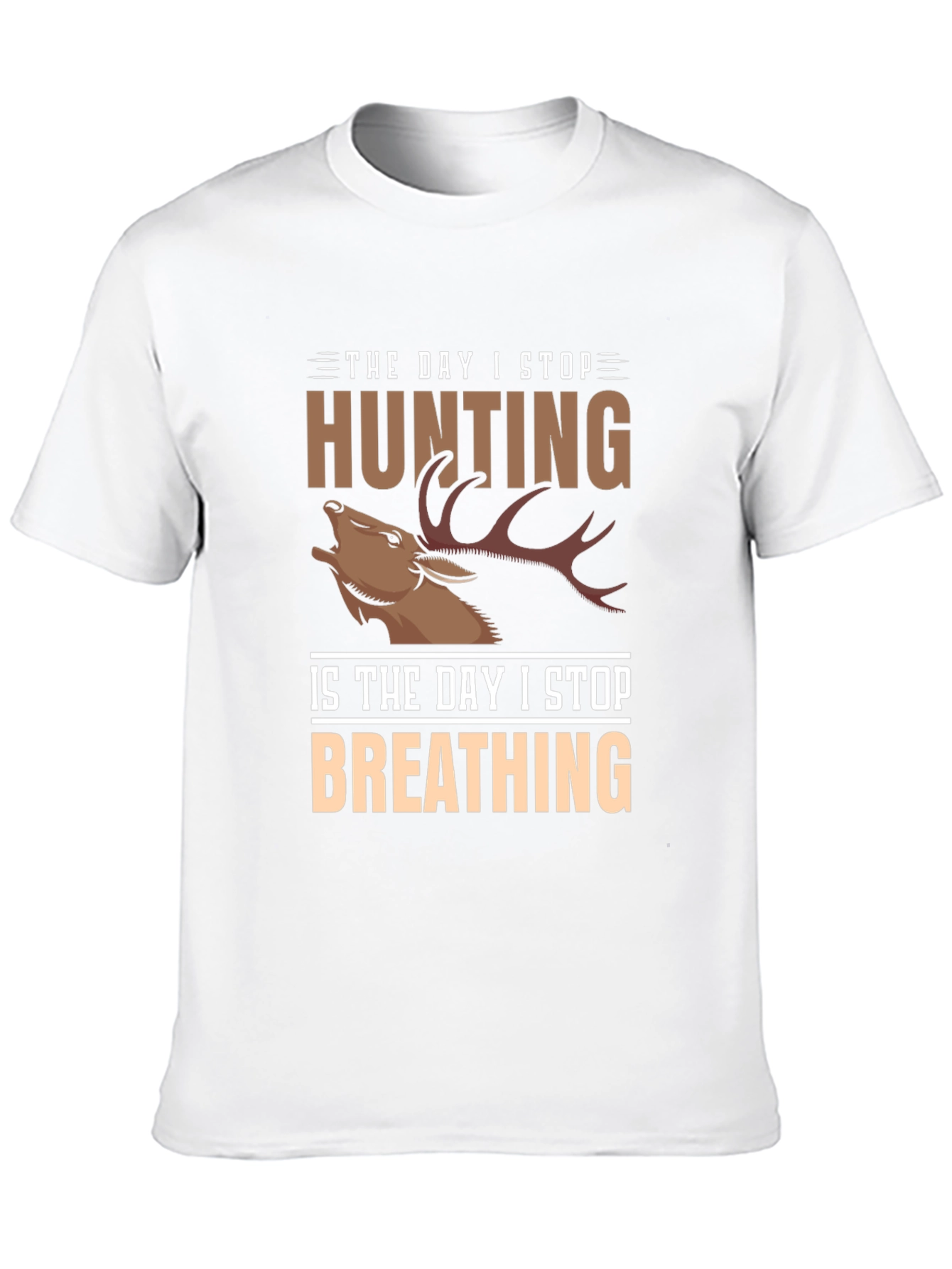 Hunting T-Shirt: The Day I Stop Deer Graphic Tee