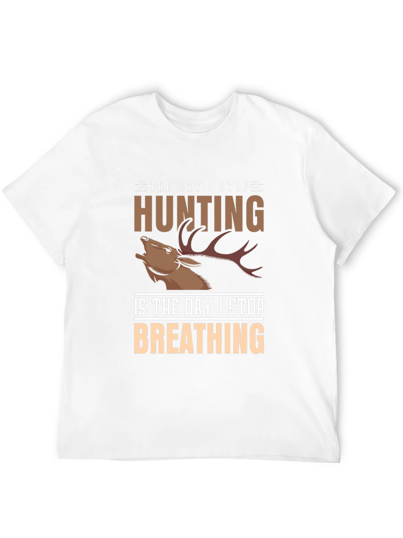 Hunting T-Shirt: The Day I Stop Deer Graphic Tee